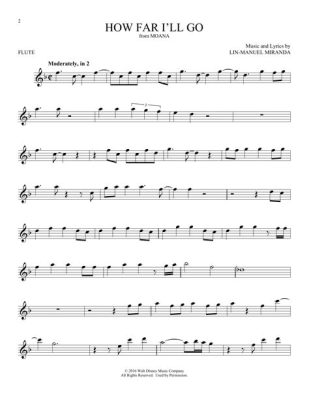 How Far I'll Go Flute Sheet Music: Journey into the Depths of Musical Expression