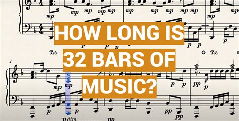 How Long is 32 Bars of Music: A Delicate Tapestry of Sound and Time