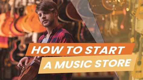 how to open a music store and the importance of creating a unique brand identity